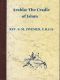 [Gutenberg 63928] • Arabia · The Cradle of Islam / Studies in the Geography, People and Politics of the Peninsula, with an Account of Islam and Mission-Work.